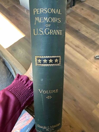 Personal Memoirs of U.S. Grant, Volume II, 1886 Edition