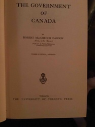 The Government of Canada by Robert MacGregor Dawson (Third Edition, Revised)