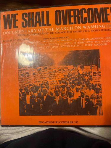 We Shall Overcome: Documentary of the March on Washington LP