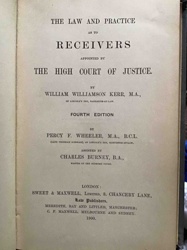 The Law and Practice as to Receivers appointed by The High Court of Justice, Fourth Edition (1900)